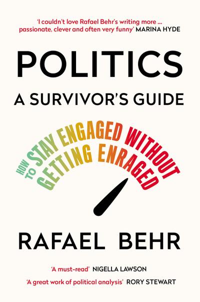 Politics: A Survivor’s Guide