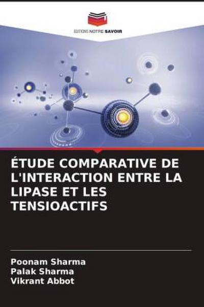 ÉTUDE COMPARATIVE DE L’INTERACTION ENTRE LA LIPASE ET LES TENSIOACTIFS