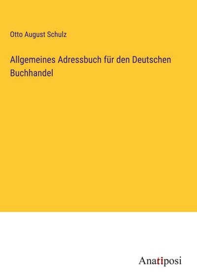 Allgemeines Adressbuch für den Deutschen Buchhandel