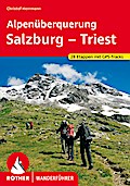 Alpenüberquerung Salzburg - Triest