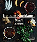 Barocke Kochkunst heute