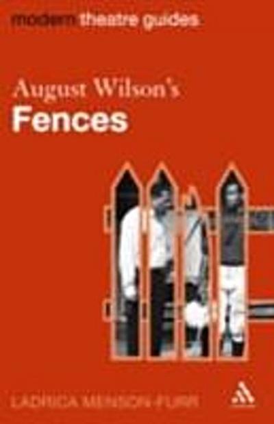 August Wilson’’s Fences
