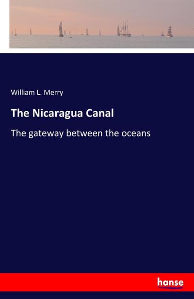 The Nicaragua Canal