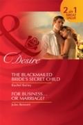 Blackmailed Bride’s Secret Child: The Blackm