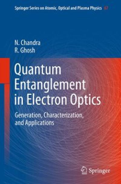 Quantum Entanglement in Electron Optics