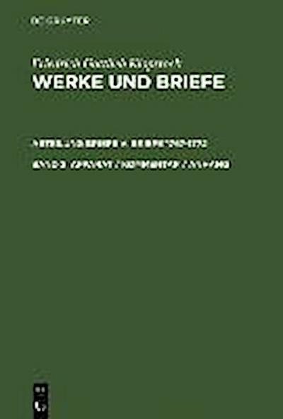 Klopstock, Friedrich Gottlieb: Werke und Briefe. Abteilung Briefe V: Briefe 1767-1772 - Apparat / Kommentar / Anhang