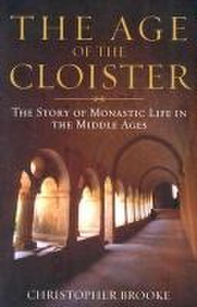 Age of the Cloister