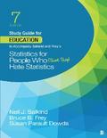 Study Guide for Education to Accompany Salkind and Frey′s Statistics for People Who (Think They) Hate Statistics