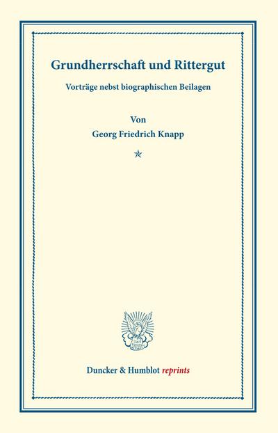 Grundherrschaft und Rittergut.