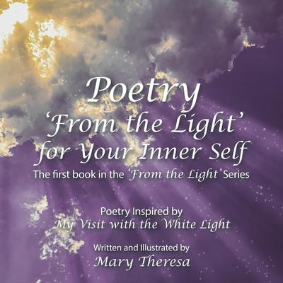 Poetry ’From the Light’ for Your Inner Self