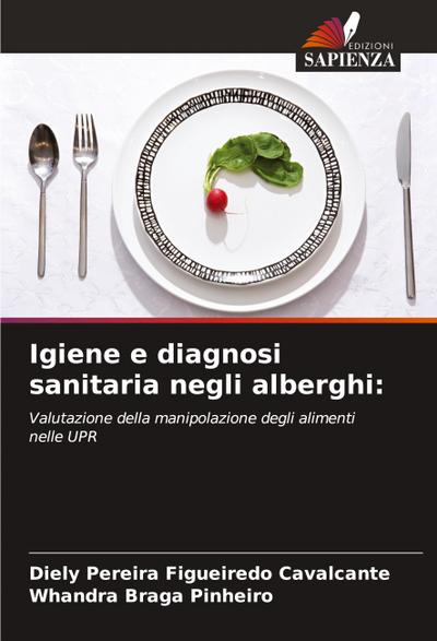 Igiene e diagnosi sanitaria negli alberghi: