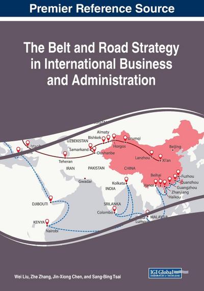 The Belt and Road Strategy in International Business and Administration