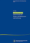 Berufserfahrung - Determinante der Stress- und Ressourcenwahrnehmung - Nico Wittig