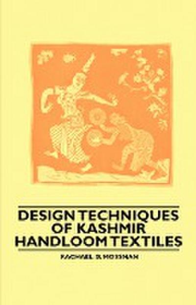 Design Techniques of Kashmir Handloom Textiles