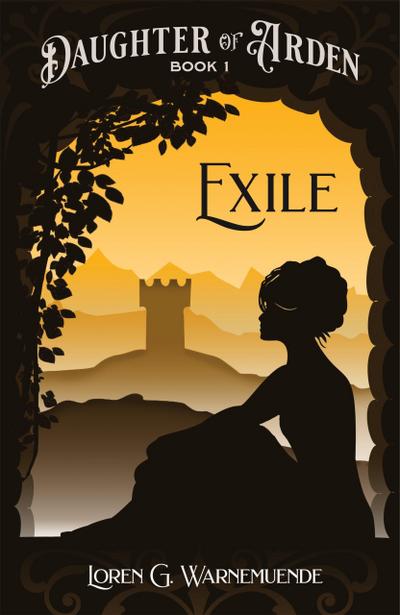 Exile (Daughter of Arden, #2)