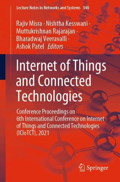 Internet of Things and Connected Technologies