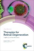 Therapies for Retinal Degeneration