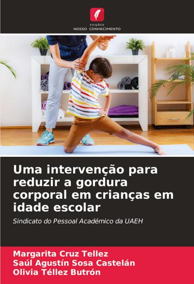 Uma intervenção para reduzir a gordura corporal em crianças em idade escolar