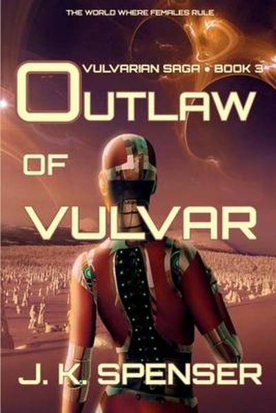 Spenser, J: Outlaw of Vulvar