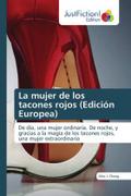 La mujer de los tacones rojos (Edición Europea)