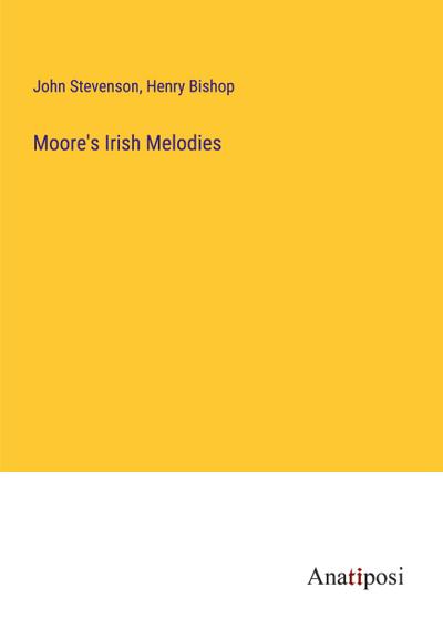 Moore’s Irish Melodies