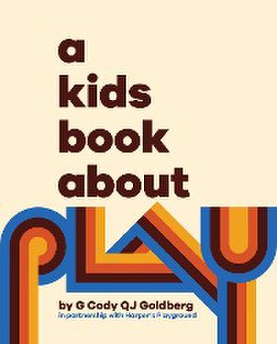 A Kids Book About Play