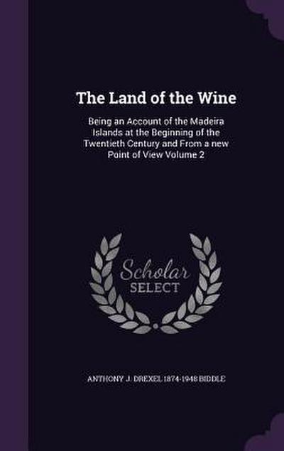 The Land of the Wine