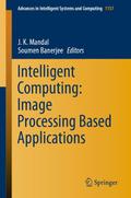 Intelligent Computing: Image Processing Based Appl