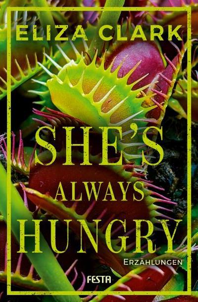 Shes Always Hungry