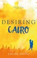 Desiring Cairo (The Angeline Gower Trilogy, Book 2