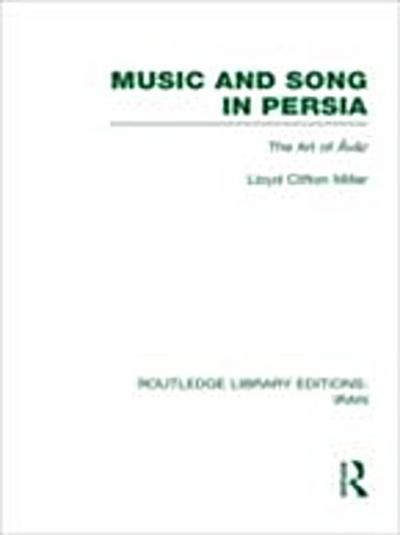 Music and Song in Persia (RLE Iran B)