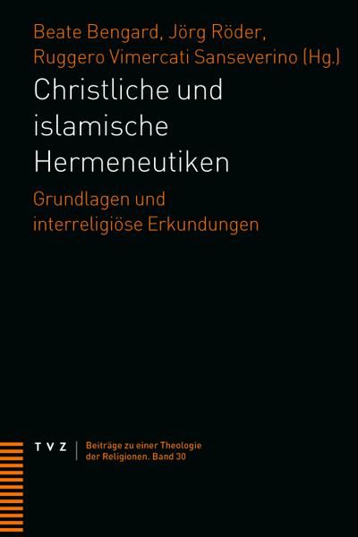 Christliche und islamische Hermeneutiken