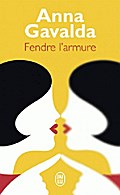 Fendre l’armure