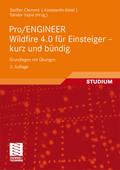 Pro/ENGINEER Wildfire 4.0 für Einsteiger - kurz und bündig