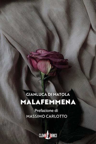 Di Matola, G: Malafemmena