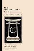 The Twilight Zone Haiku