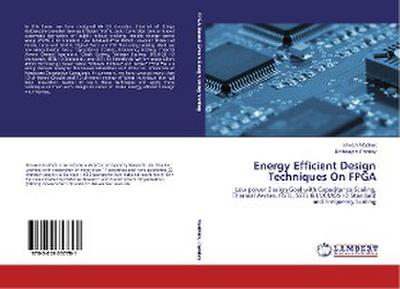 Energy Efficient Design Techniques On FPGA