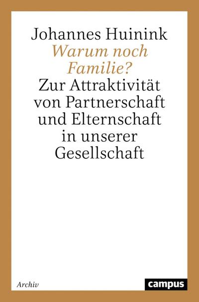 Warum noch Familie?