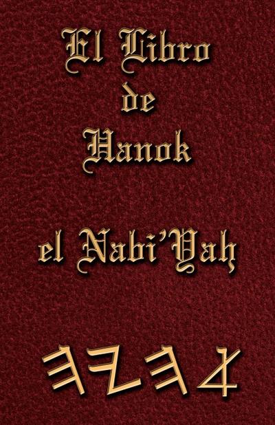 El Libro de Hanok el Nabi’Yah