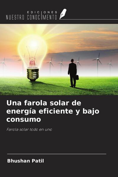 Una farola solar de energía eficiente y bajo consumo