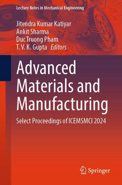 Advanced Materials and Manufacturing