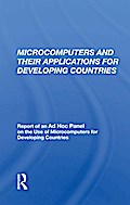 Microcomputers and their Applications for Developing Countries