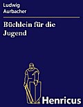 Büchlein für die Jugend