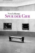 Spur der Gier