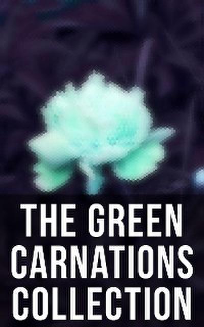 The Green Carnations Collection