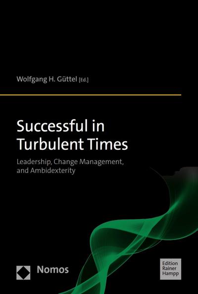 Successful in Turbulent Times