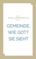 Gemeinde, wie Gott sie sieht