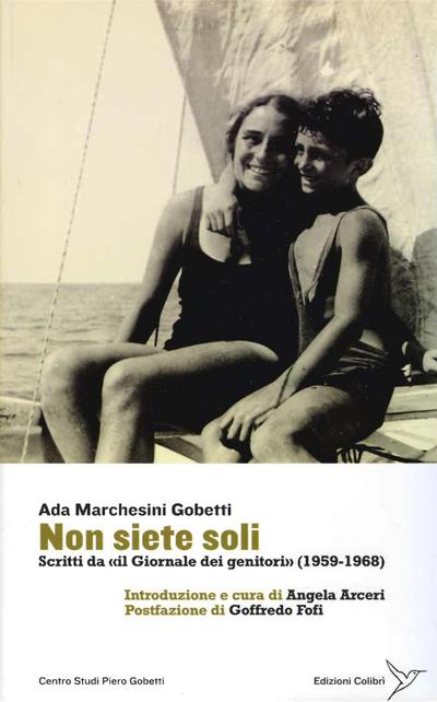 Non siete soli. Scritti da ’il Giornale dei genitori’ (1958-1968)