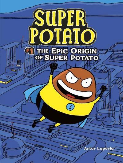 The Epic Origin of Super Potato