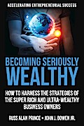 Becoming Seriously Wealthy